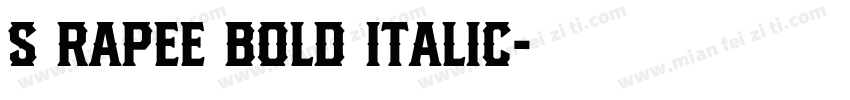 S Rapee Bold Italic字体转换